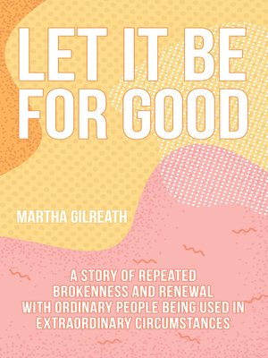 cover image of Let It Be for Good